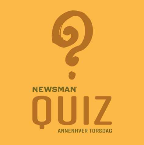 Quiz er alltid bedre hos Newsman